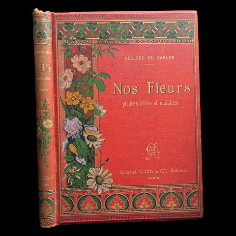 C.1890(?) Nos fleurs, plantes utiles et nuisibles, by Sablon